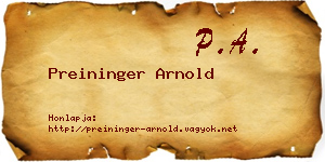 Preininger Arnold névjegykártya